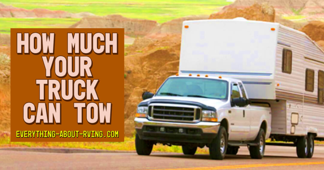 How Much Your Truck Can Tow