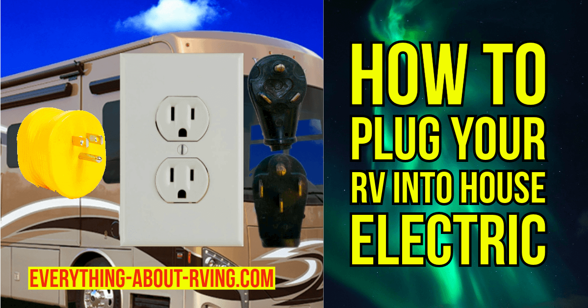 How to Plug Your RV Into House Electric