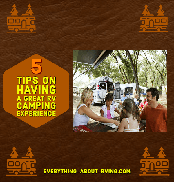 5Tips On Having a Great RV Camping Experience