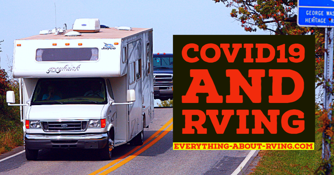 Coronavirus and RVing
