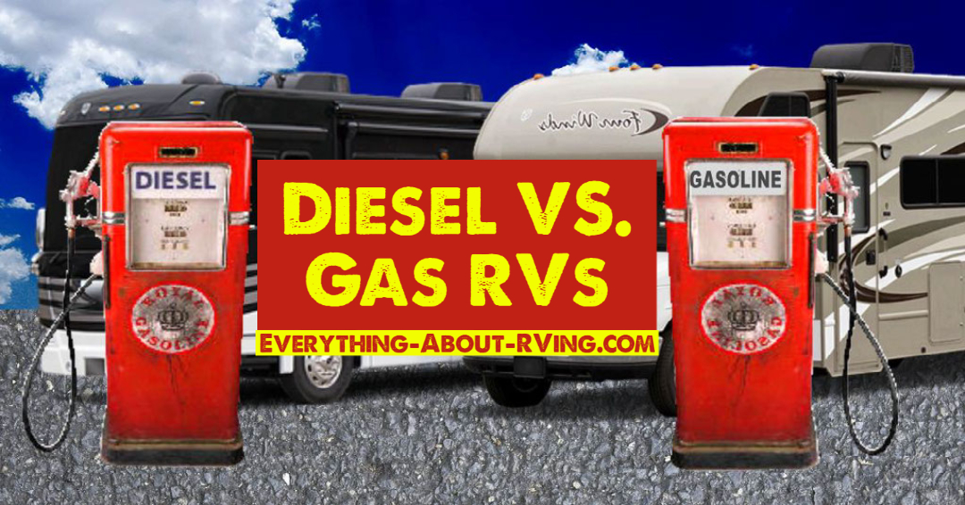 Diesel Versus Gas RVs