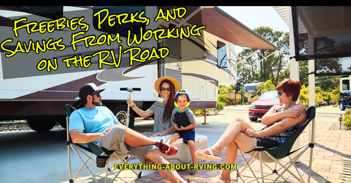 For RVers, the benefit of working for a few months is not only some extra cash in pay, it's also the freebies and perks you get and the money you save