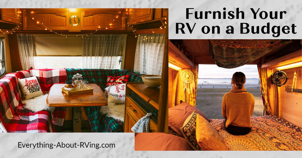 Use these tips to furnish your RV on a budget and make it into a space you love.