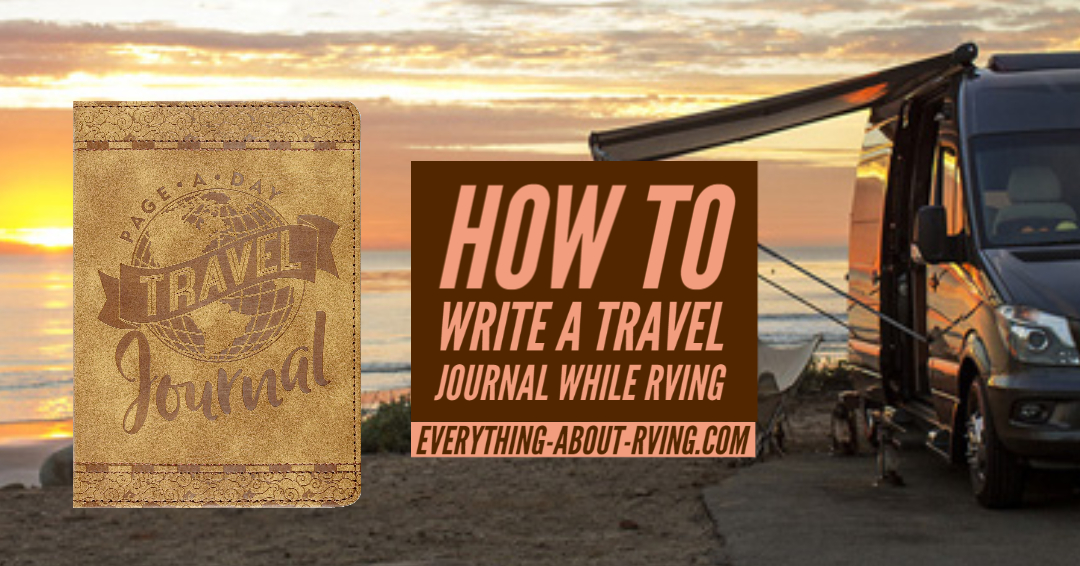 How to Write a Great Travel Journal while Camping