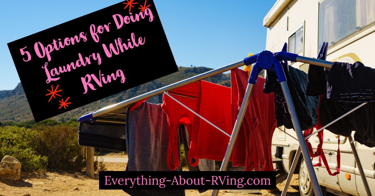 These 5 options for doing laundry while RVing will help you keep looking sharp in your RVing attire.