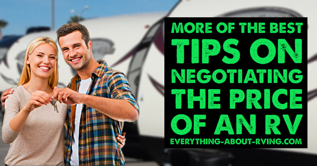 More of the Best Tips on Negotiating the Price of an RV