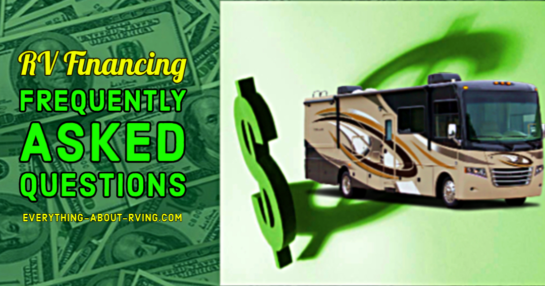 RV Financing Frequently Asked Questions