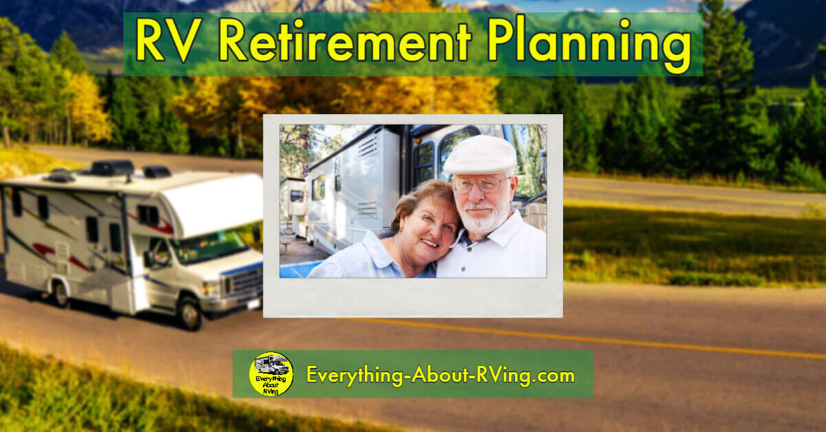 What you need to do before retiring to an RV