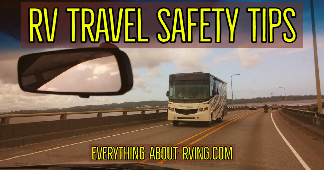 RV Travel Safety Tips