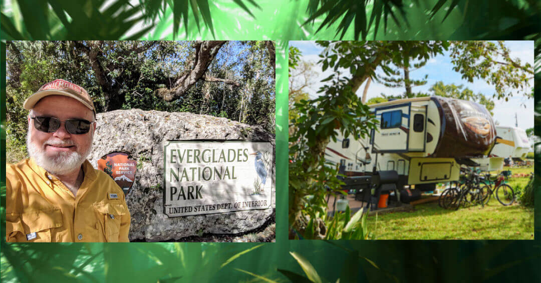 The incredible beauty and majestic scenery make RVing in the Everglades National Park a great RVing adventure
