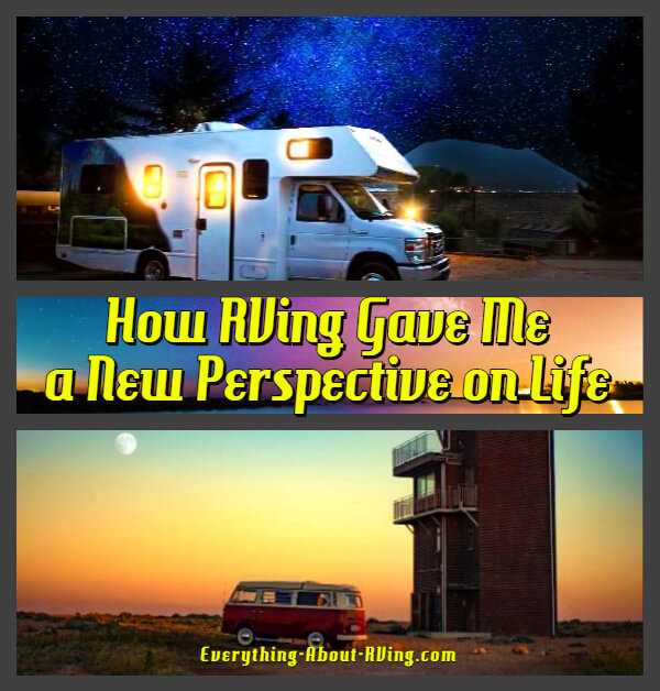 How RVing Gave Me a New Perspective on Life: