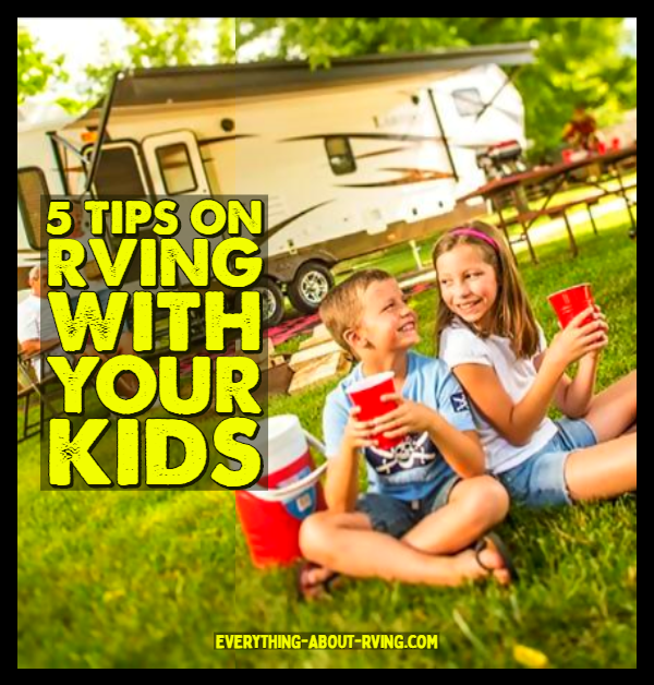 5 Tips on RVing with Your Kids
