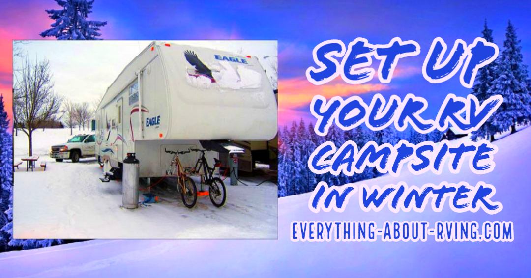How to Set Up Your RV Campsite in Winter