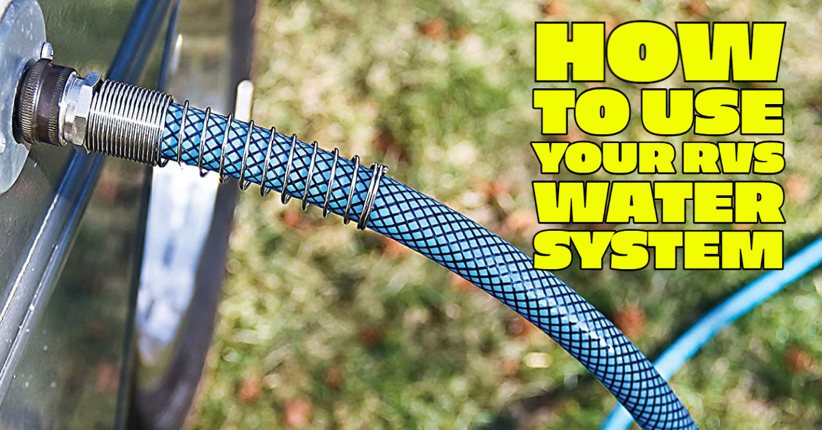 How to Use Your RVs Water System