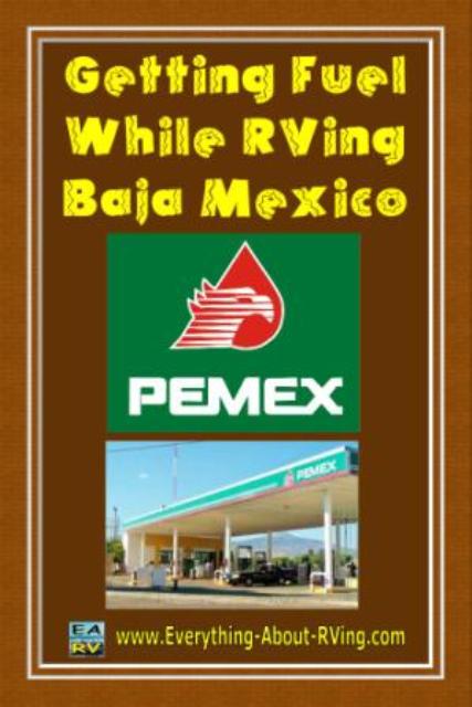 Getting Fuel While RVing Baja Mexico
