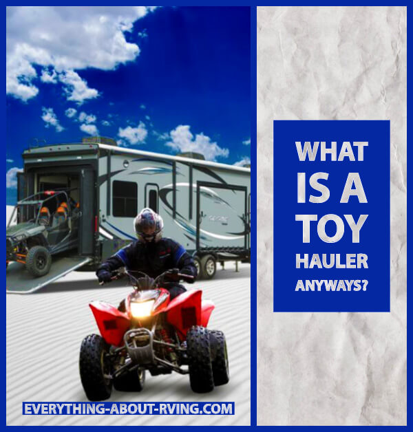 What Is a Toy Hauler Anyways?
