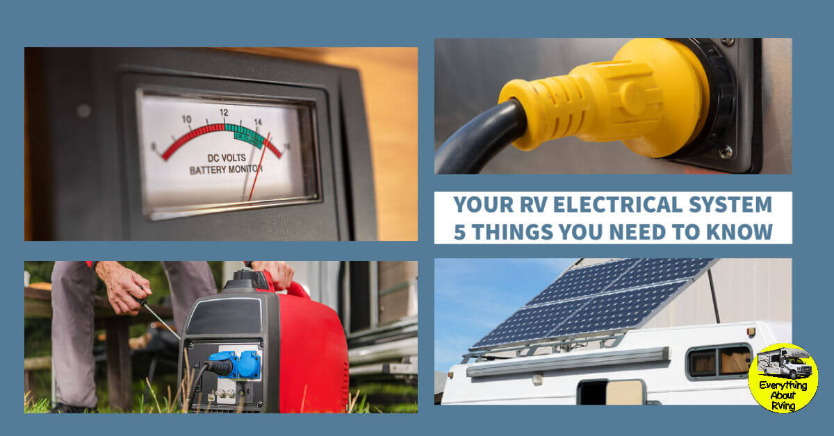 Your RV Electrical System 5 things you need to know