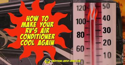 How to Make Your RV’s Air Conditioner Cool Again