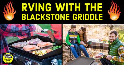 RVing with the Blackstone Griddle