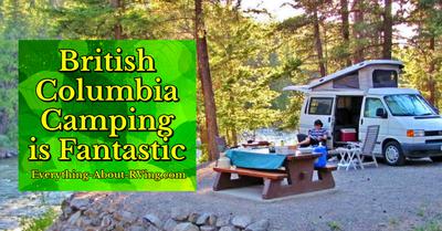 British Columbia Camping is Fantastic