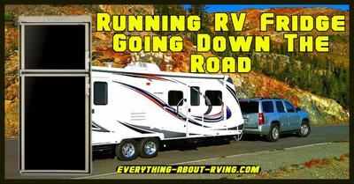 Running RV Fridge Going Down The Road