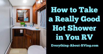 How to Take a Really Good Hot Shower in You RV