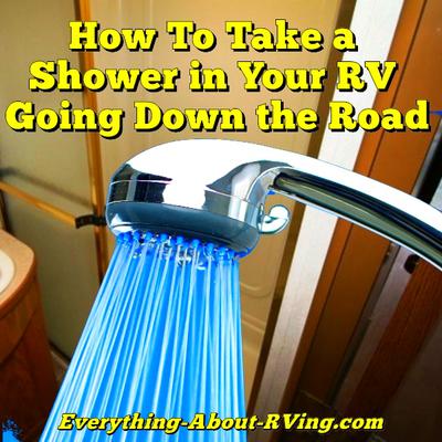 How to Take a Shower in Your RV While Going Down the Road
