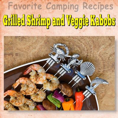 Grilled Shrimp and Veggie Kabobs