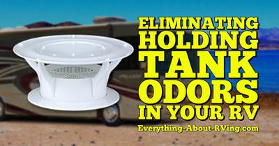 Eliminating Holding Tank Odors In Your RV