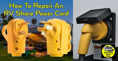 How To Repair An RV Shore Power Cord