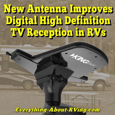 New Antenna Helps Improve Digital And High Definition TV Reception in RVs