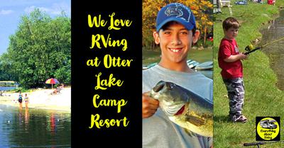 We Love RVing at Otter Lake Camp Resort