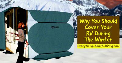 Why You Should Cover Your RV During The Winter