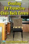 Creating RV Protective Chair Back Covers