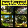 Dogwood Campgrounds In Surrey British Columbia Is My Favorite RVing And Camping Destination