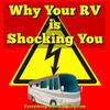 Why Your RV is Shocking You
