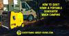 How to Quiet Down a Portable Generator  When Camping