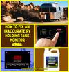 How to Fix an  Inaccurate RV  Holding Tank Monitor