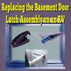 Replacing the Basement Door Latch Assembly on an RV