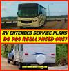 RV Extended Service Plans Do you Really Need One?