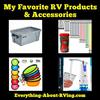 My Favorite RV Products & Accessories