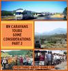 RV Caravans Tours-Some Considerations - Part 2