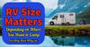 RV Size Matters Depending on Where You Want to Camp