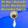 Why Water is Shooting out Your RV's Water Hose Inlet When the Water Pump is on