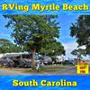 Pictured Above: Lakewood Camping Resort Myrtle Beach, South Carolina