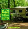 We Love RVing Because it's Affordable, Comfortable and Fun