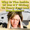 Why Is The Inside Of Our RV Giving Us Teary Eyes and Headaches? 
