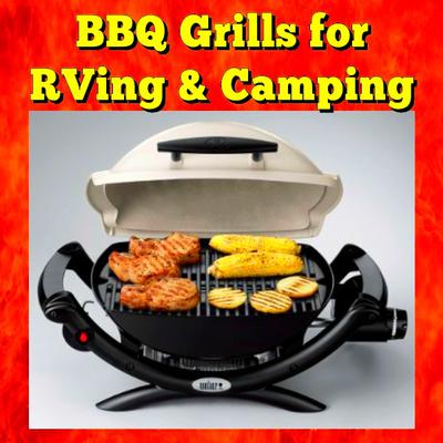BBQ Grills for RVing and Camping