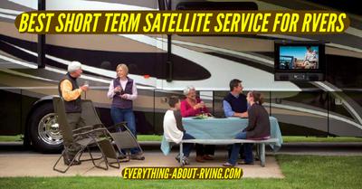 Best Short Term Satellite Service  For RVers