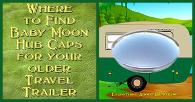 Where to Find Baby Moon Hub Caps for your older Travel Trailer